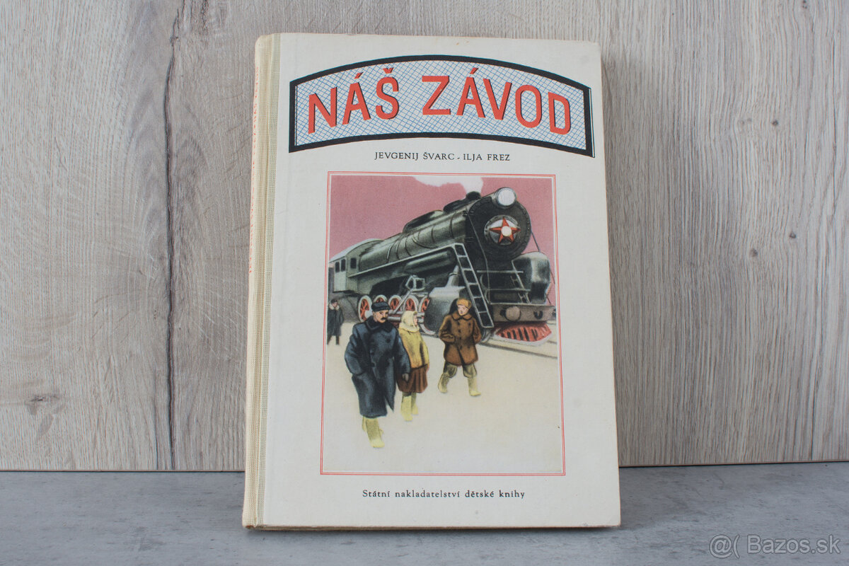 Náš závod - Jevgenij Švarc, Ilja Frez