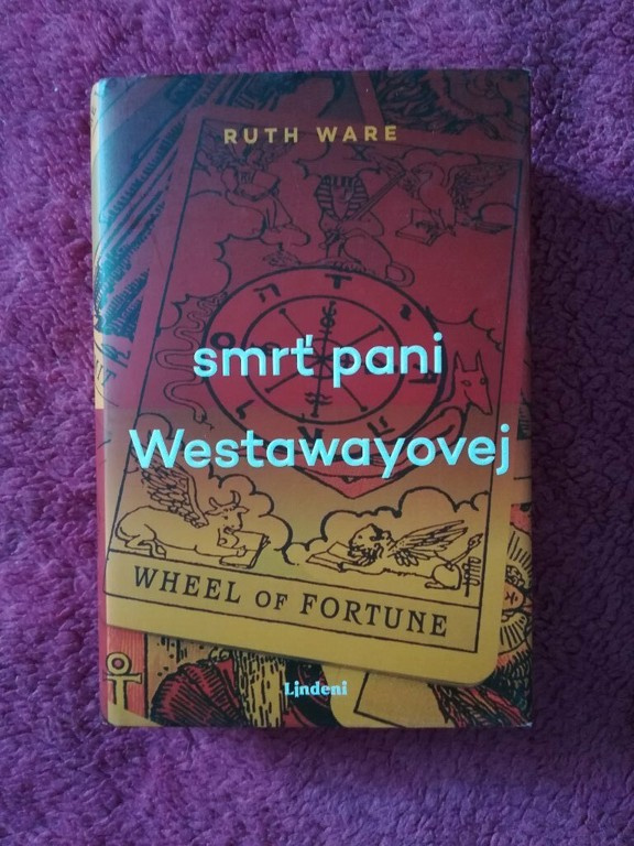 Ruth Ware - Smrť pani Westawayovej