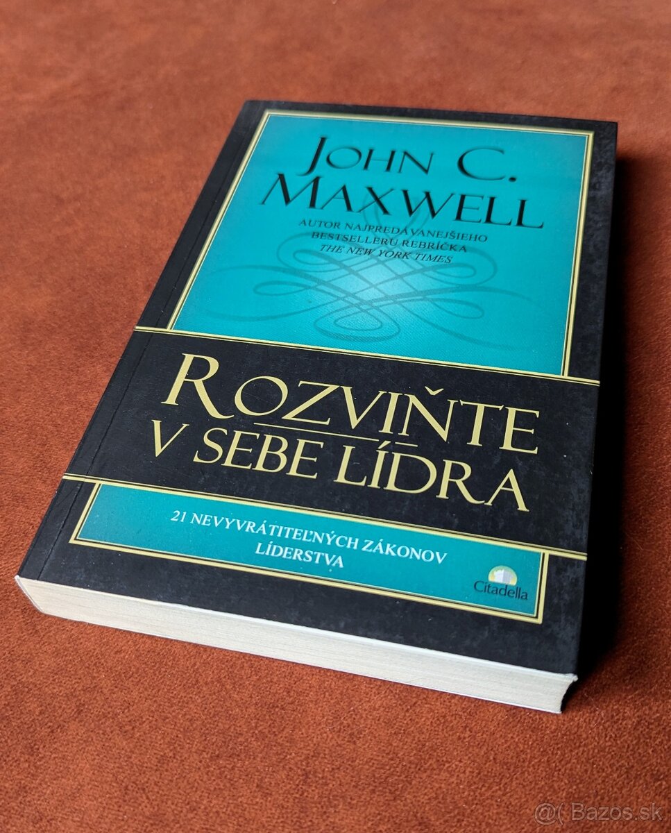 John C. Maxwell - Rozviňte v sebe lídra