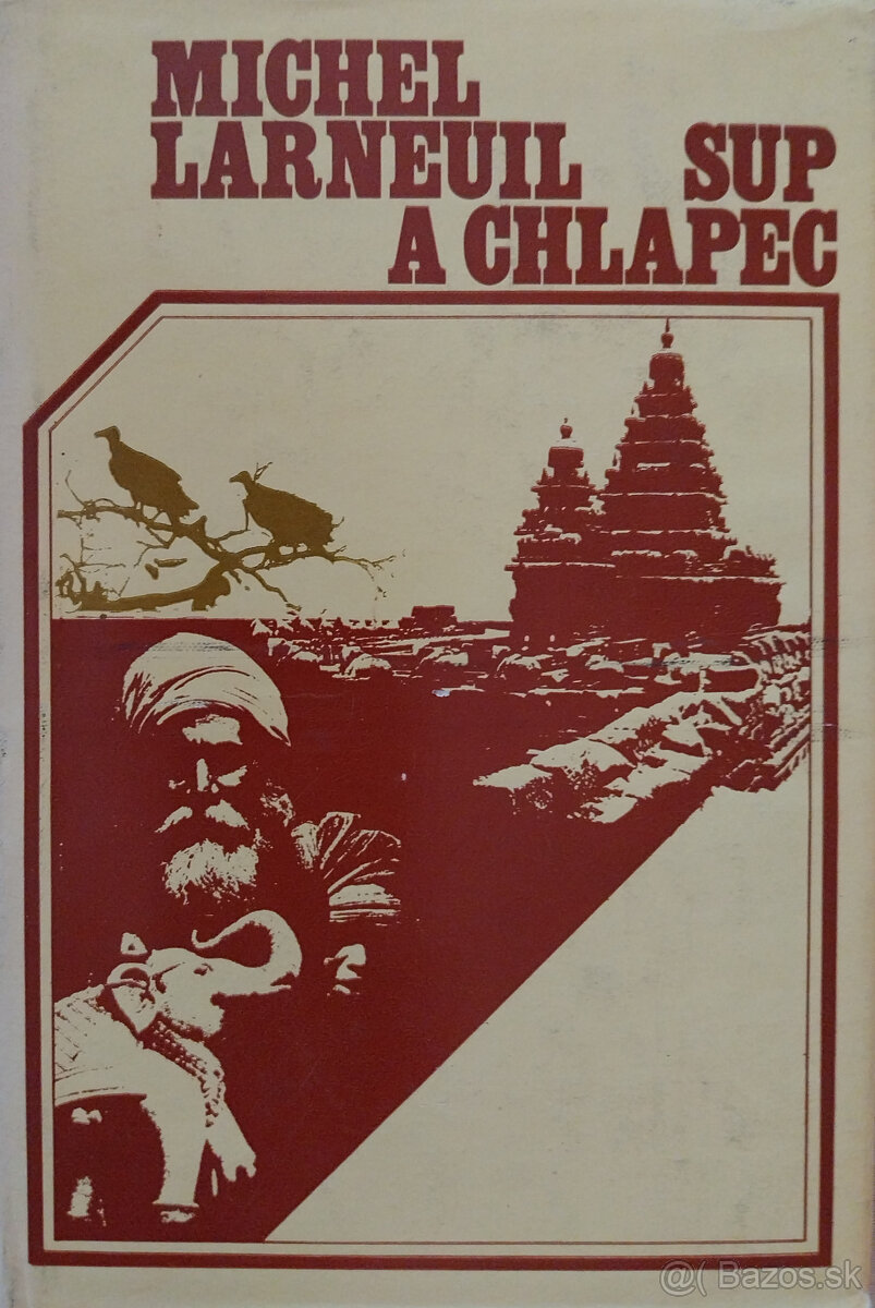 Predám knihu Michael Larneuil – Sup a chlapec, 1975