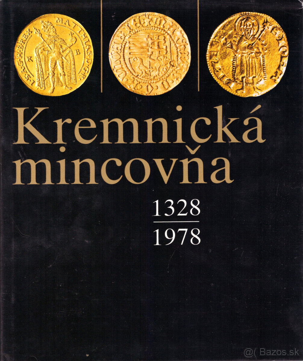 Kremnická mincovňa 1328 -1978