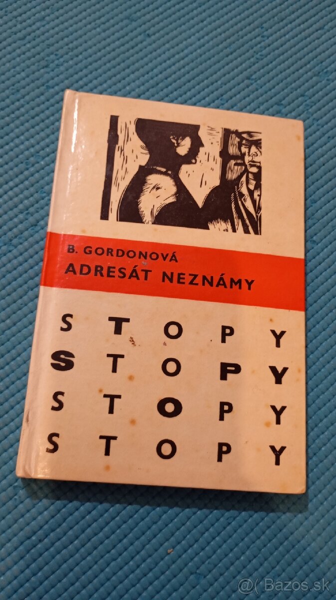 edícia Stopy,  Adresát neznámy.