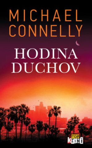 Michael Connelly: Hodina duchov