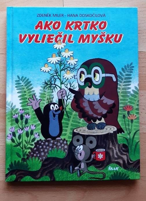 Ako krtko vyliečil myšku