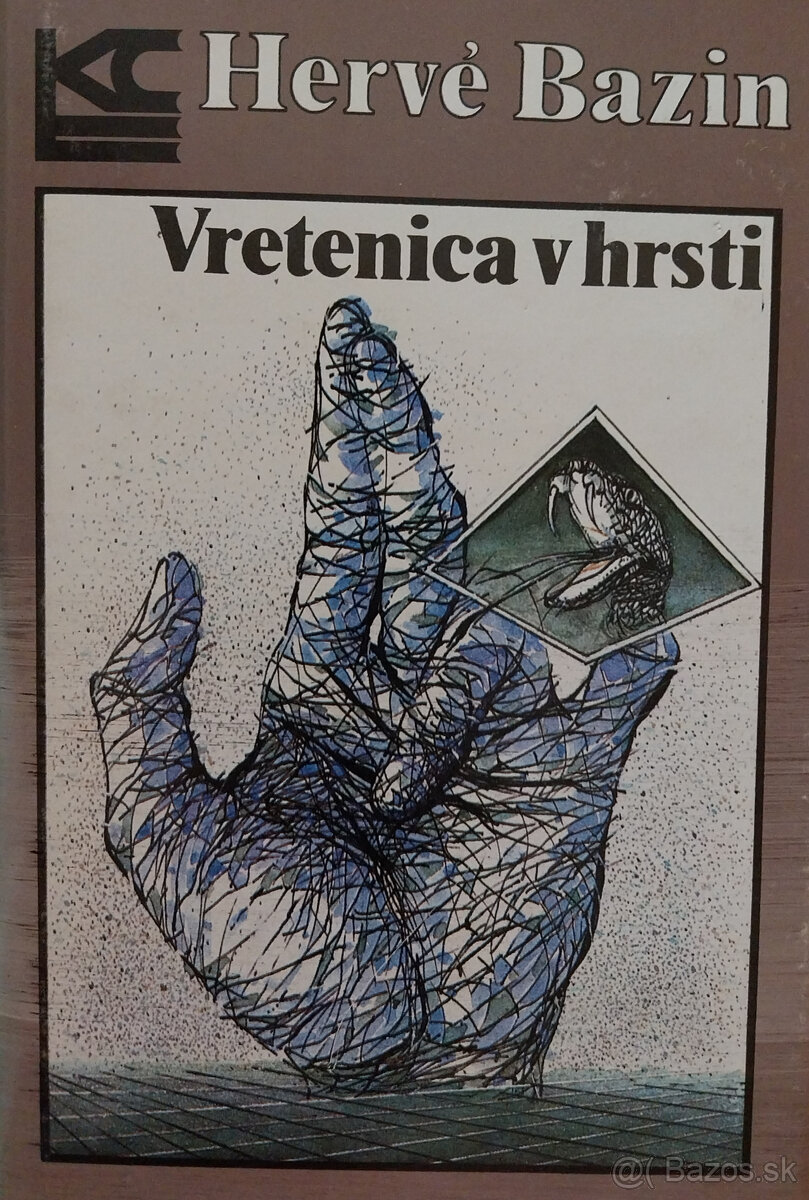 Predám knihu - Hervé Bazin – Vretenica v hrsti