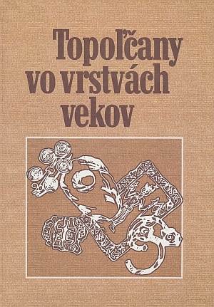 Topoľčany vo vrstvách vekov