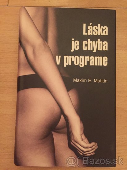 MAXIM E. MATKIN : LASKA JE CHYBA V PROGRAME