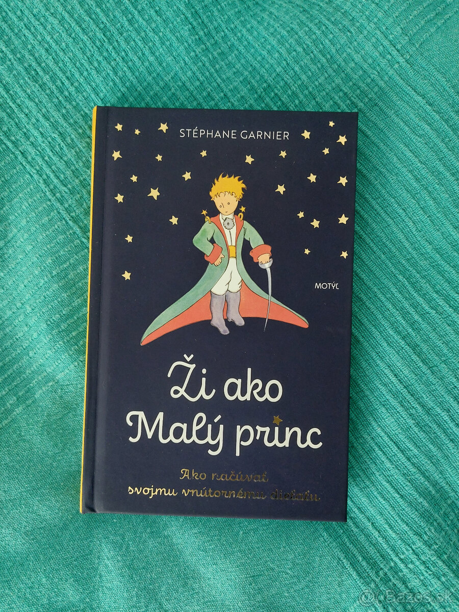 Predám Ži ako Malý princ - Stéphane Garnier
