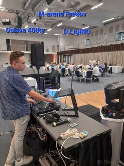 DJ- Na svadbu, Event ,Ozvučenie PO,VT,MI,BJ,SL,LE,SNV,PP,LM - 10