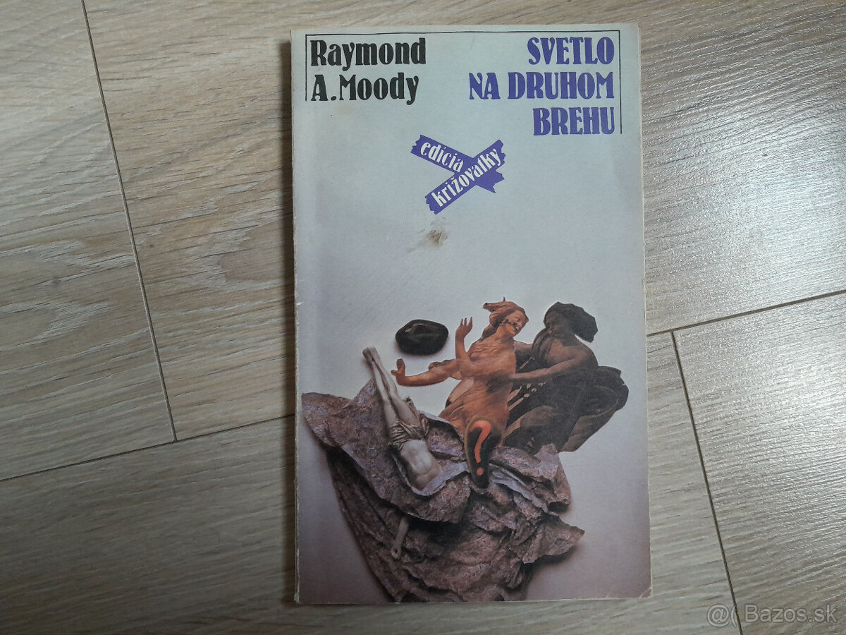 Raymond A. Moody - Ezoterické knihy - 12