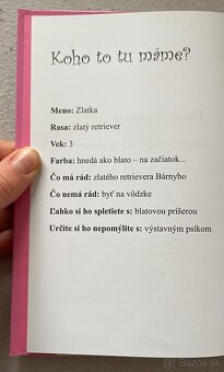 Séria: Psí raj Papi; Psí raj Saša; Psí raj Zlatka; Psí raj P - 13