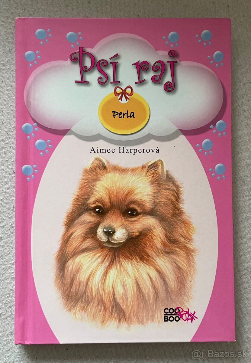 Séria: Psí raj Papi; Psí raj Saša; Psí raj Zlatka; Psí raj P - 16