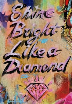 Shine Bright Like a Diamond, 2024 by Yasna Godovanik - 17