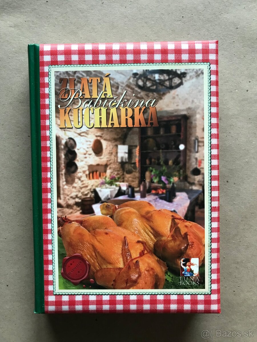 Zlatá babičkina kuchárka, Lahodná čokoláda, Chutnučká mamina - 19