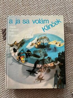 A ja sa volám Klinček Mladé let