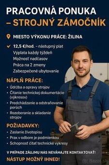 Stabilná práca na 2 zmeny – Strojný zámočník v Žiline