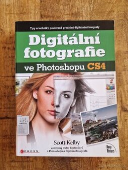 Digitální fotografie ve Photoshopu CS4