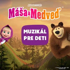 Muzikál Máša a medveď v Bytči dňa 11.5.