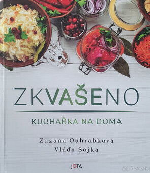 FERMENTOVANÁ ZELENINA, JEDLÁ A NÁPOJE