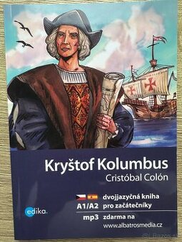 Kryštof Kolumbus A1/A2 dvojjazyčná kniha CZ/ES za 5eur