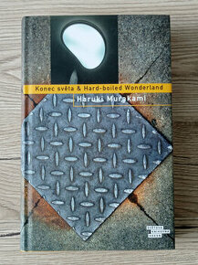 Haruki Murakami - Konec světa & Hard-boiled Wonderland