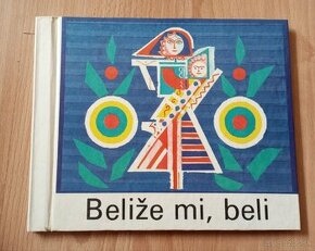 Beliže mi, beli