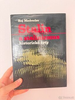 Roj Medvedev - Stalin a Stalinizmus