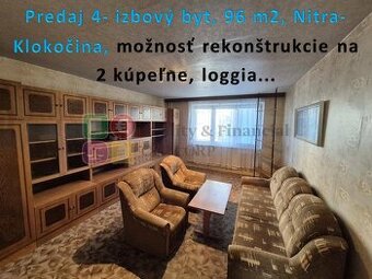 Predaj 4 izbový byt, 95,8 m2,Nitra-Klokočina,4p.čiast.rek.Ex