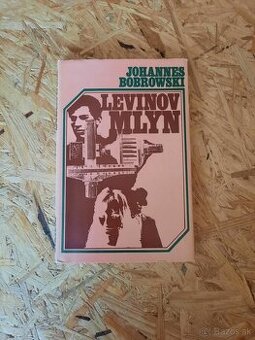Johannes Bobrowski - Levinov mlyn