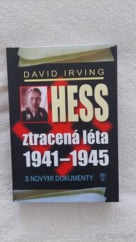 Hess - Ztracená léta 1941-1945