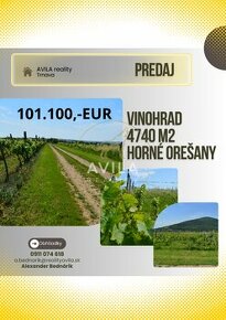 NA PREDAJ: vinohrad o výmere 4740m2 - Horné Orešany