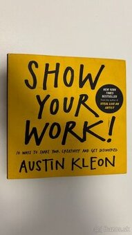 Show Your Work - Austin Kleon