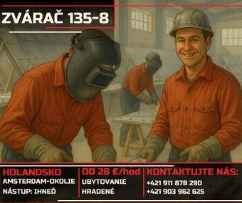 Zvárač 135-8 - Holandsko – Amsterdam a okolie