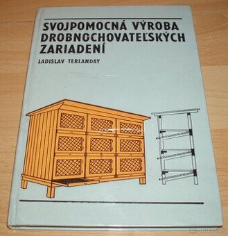Svojpomocná výroba drobnochovateľských zariadení
