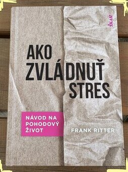 "NOVÁ"Ako zvládnuť stres-Frank Ritter za 10EUR