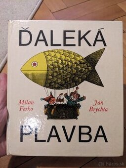 Ferko, Ďaleká plavba