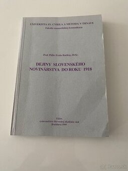 Dejiny slovenského novinárstva do roku 1918 - Fraňo Ruttkay