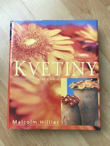 Kniha Malcolm Hillier KVETINY