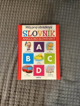 MÔJ PRVÝ OBRÁZKOVÝ SLOVNÍK (ANGLICKO-SLOVENSKÝ)