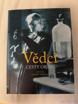 Vědci - Cesty objevů