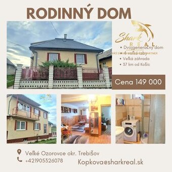 Na predaj RODINNÝ DOM VEĽKÉ OZOROVCE 37 KM OD KOŠÍC  ZN