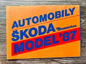 Katalog - Automobily Škoda 1987 - Mototechna ( 40 stran )
