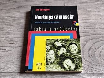 Iris Changová - Nankingský masakr