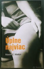 Úplne najviac - Maxim E. Matkin