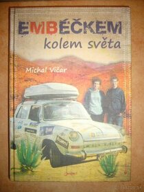 kniha + DVD EMBÉČKEM KOLEM SVĚTA - Michal Vičar