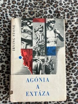 Agónia a extáza - Irving Stone r.1966