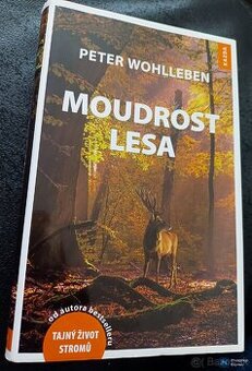 Kniha MOUDROST LESA Peter Wohlleben 8 € krásný stav