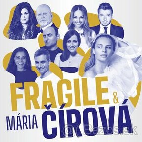FRAGILE & MÁRIA ČÍROVÁ: 24.05.2024 o 17:30, Bratislava