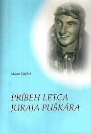 KÚPIM  - Príbeh letca Juraja Puškára