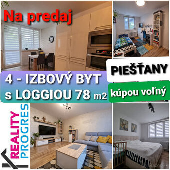 NA PREDAJ 4 IZBOVÝ BYT s LOGGIOU 78 m2 LIPOVÁ PIEŠŤANY